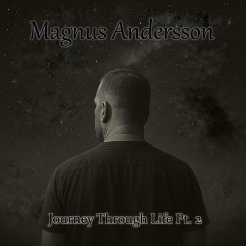 Journey Through Life, Pt. 2