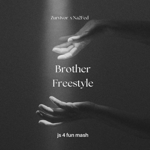Brother 4 Fun Freestyle (feat. Na2Fed) [Explicit]