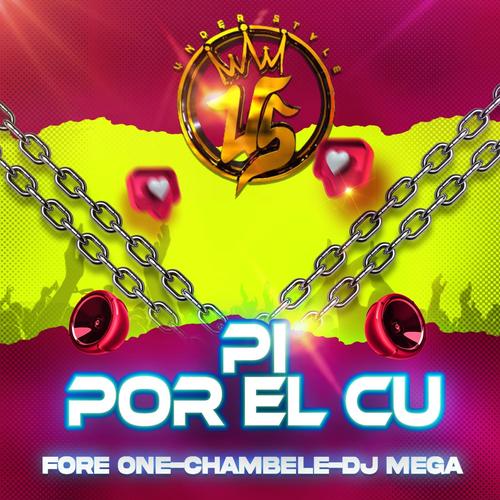 Pi por el Cu (Explicit)
