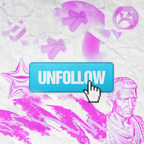 UNFOLLOW (Explicit)