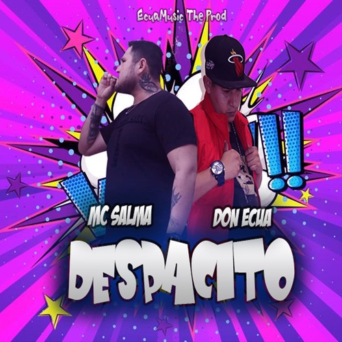 Despacito (feat. don ecua)