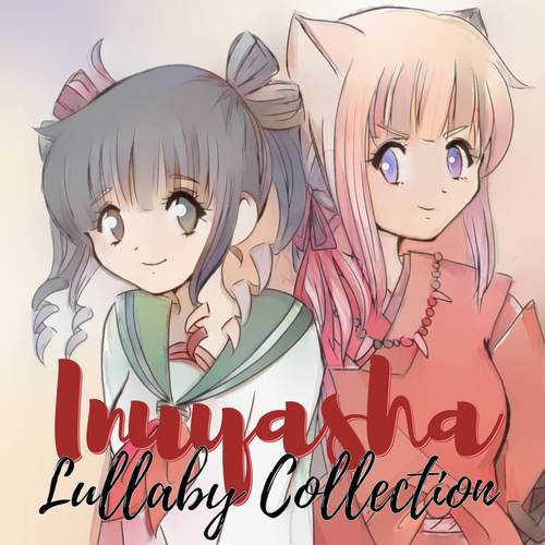 Inuyasha Lullaby Collection