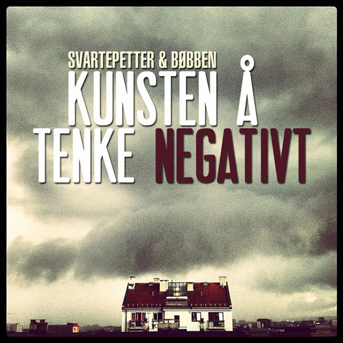 Kunsten å tenke negativt (Explicit)