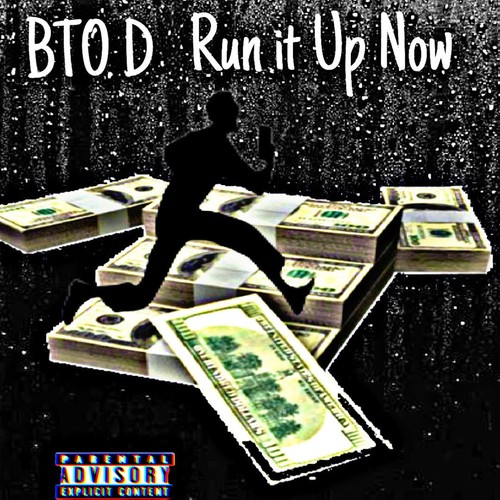 Run It Up Now (Explicit)