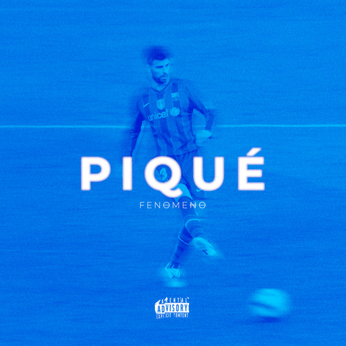 Piqué (Explicit)