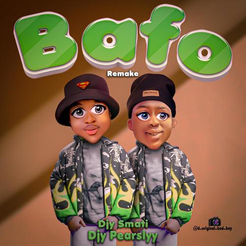 Bafo Remake (feat. Djy pearslyy)