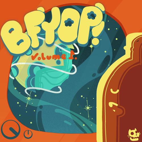 BFYOP (Original Web Series Soundtrack) Volume 1