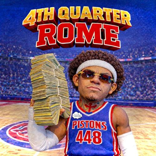 4TH QUARTER ROME (Explicit)
