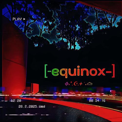 Equinox (Explicit)