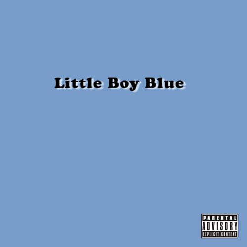 Little Boy Blue (Explicit)