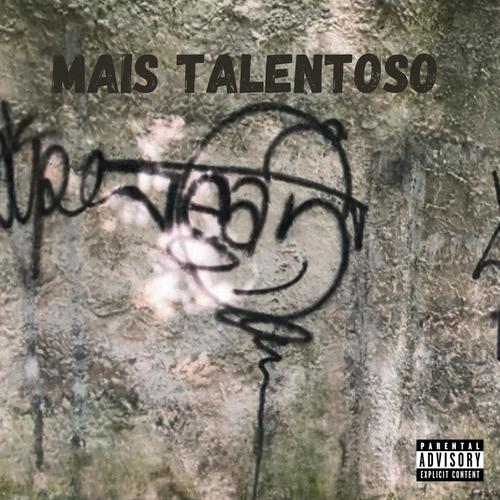 Mais talentoso (Explicit)