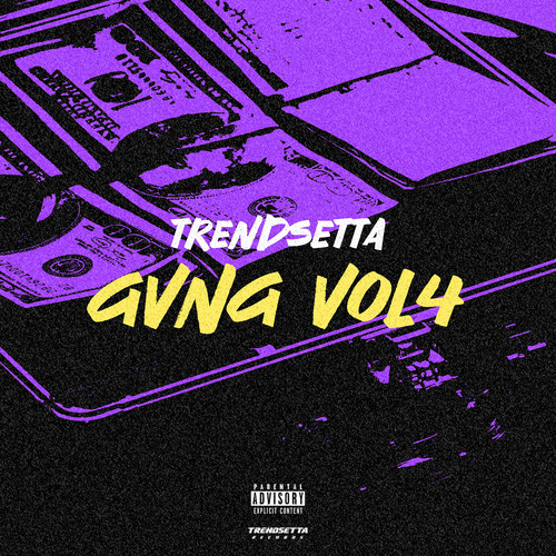 Trendsetta Gvng Mixtape, Vol. 4 (Explicit)