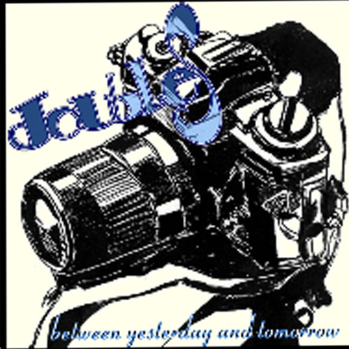 Between Yesterday and Tomorrow