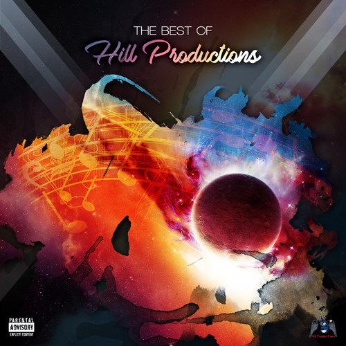 The Best of Hill Productions (Explicit)