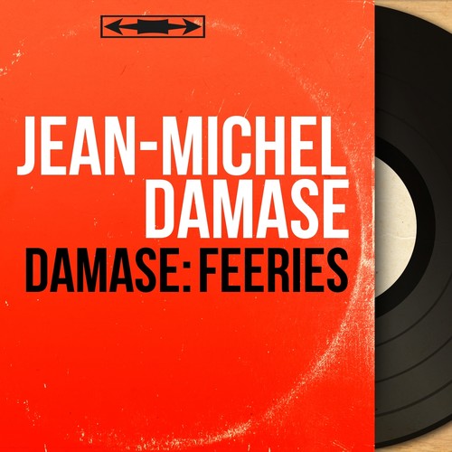 Damase: Féeries
