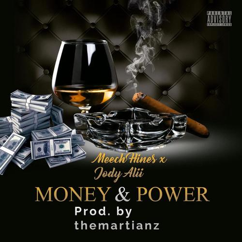 Money & Power (feat. Jody Alii) [Explicit]