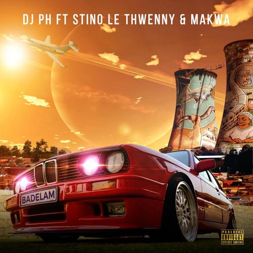 Badelam (feat. Stino Le Thwenny & Makwa) [Explicit]