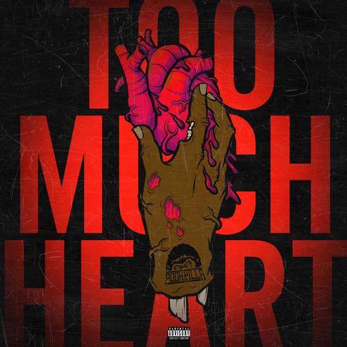 Too Much Heart (Explicit)