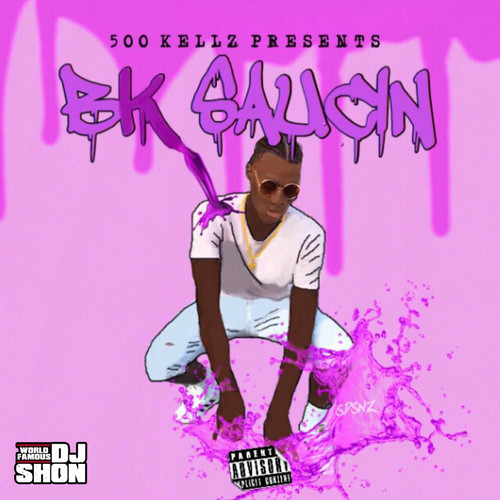 BK Saucin (Explicit)