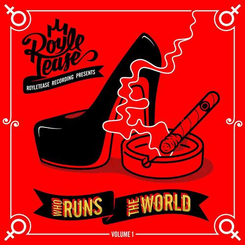Who Runs the World, Vol. 1 (Explicit)