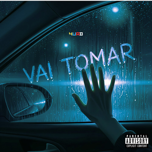 VAI TOMAR (Explicit)