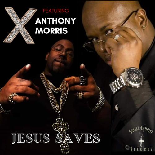 JESUS SAVES (feat. Anthony Morris)