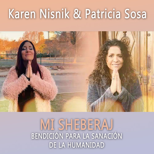 Mi Sheberaj: Bendición para la Sanación de la Humanidad