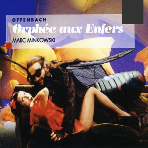 Offenbach: Orphée aux enfers (奥菲巴赫：地狱中的奥菲欧)