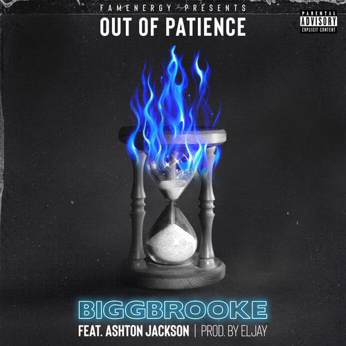 Out of Patience (feat. Ashton Jackson)