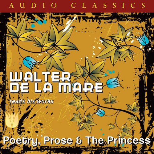 Walter de la Mare Reads His Works