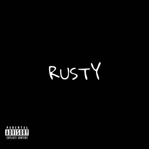 Ru$ty (Explicit)
