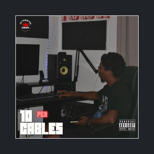 10 Câbles (Explicit)