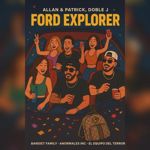 FORD EXPLORER (feat. Doble J & Patrick)