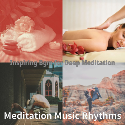 Inspiring Bgm for Deep Meditation