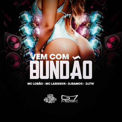Vem com Bundão (Explicit)