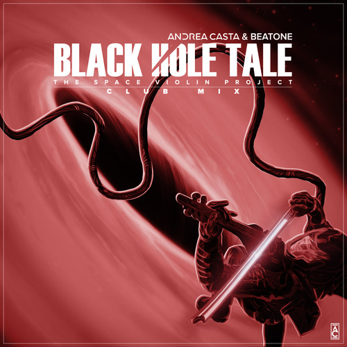 Black Hole Tale: the Space Violin Project (Club Mix)