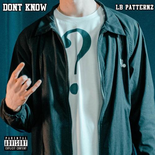 Don't Know (Explicit)