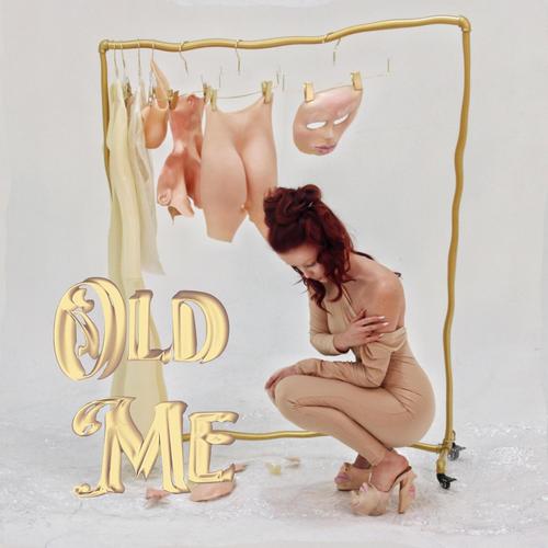 Old Me (Explicit)