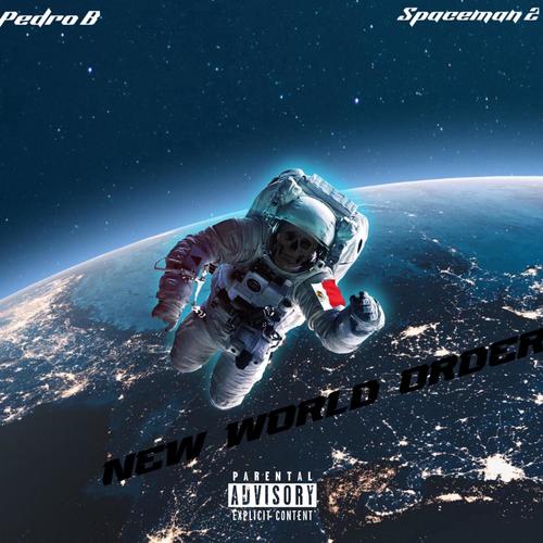 SPACEMAN II : NEW WORLD ORDER (Explicit)