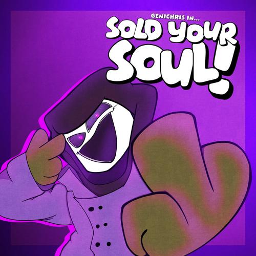 Sold Your Soul! (Explicit)