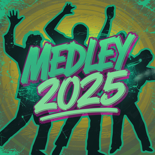 MEDLEY 2025 MC MINININ (Explicit)