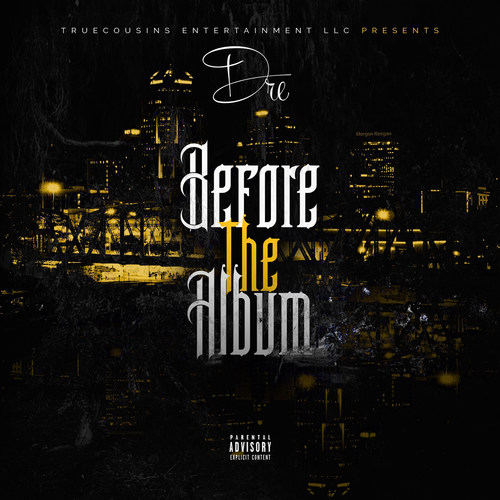 Before the Album (Explicit)