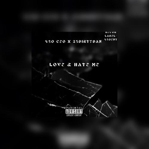 Love & Hate Me