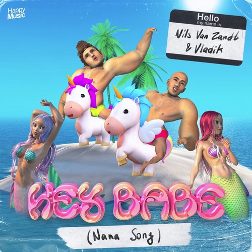 Hey Babe (Nana Song)