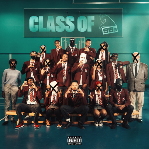 Class Of 98s (Explicit)