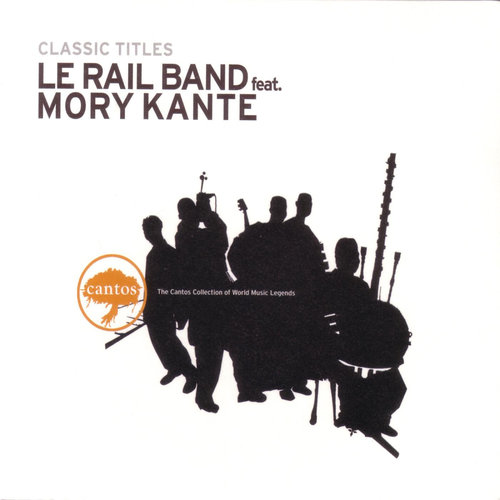 Le Rail Band feat. Mory Kante - Classic Titles