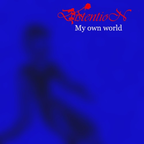 My Own World (Explicit)