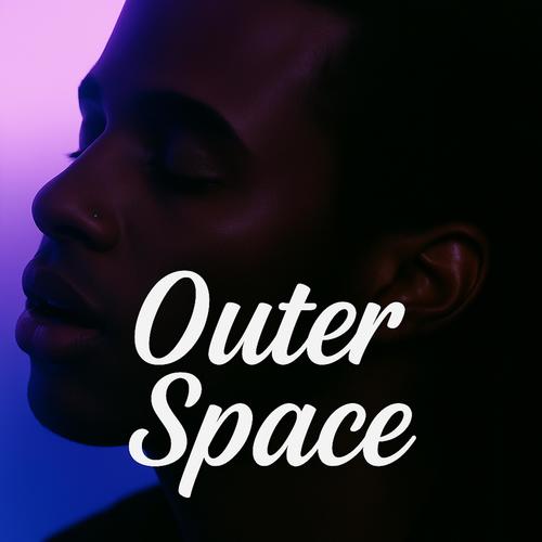 OUTER SPACE (Explicit)