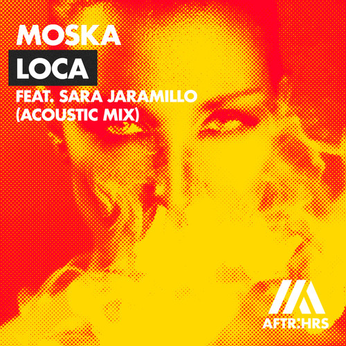Loca (feat. Sara Jaramillo) (Acoustic Mix)