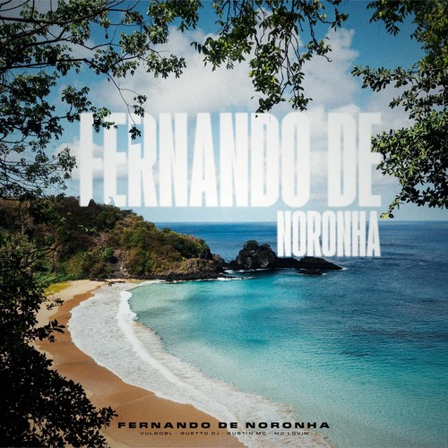 Fernando De Noronha (Explicit)
